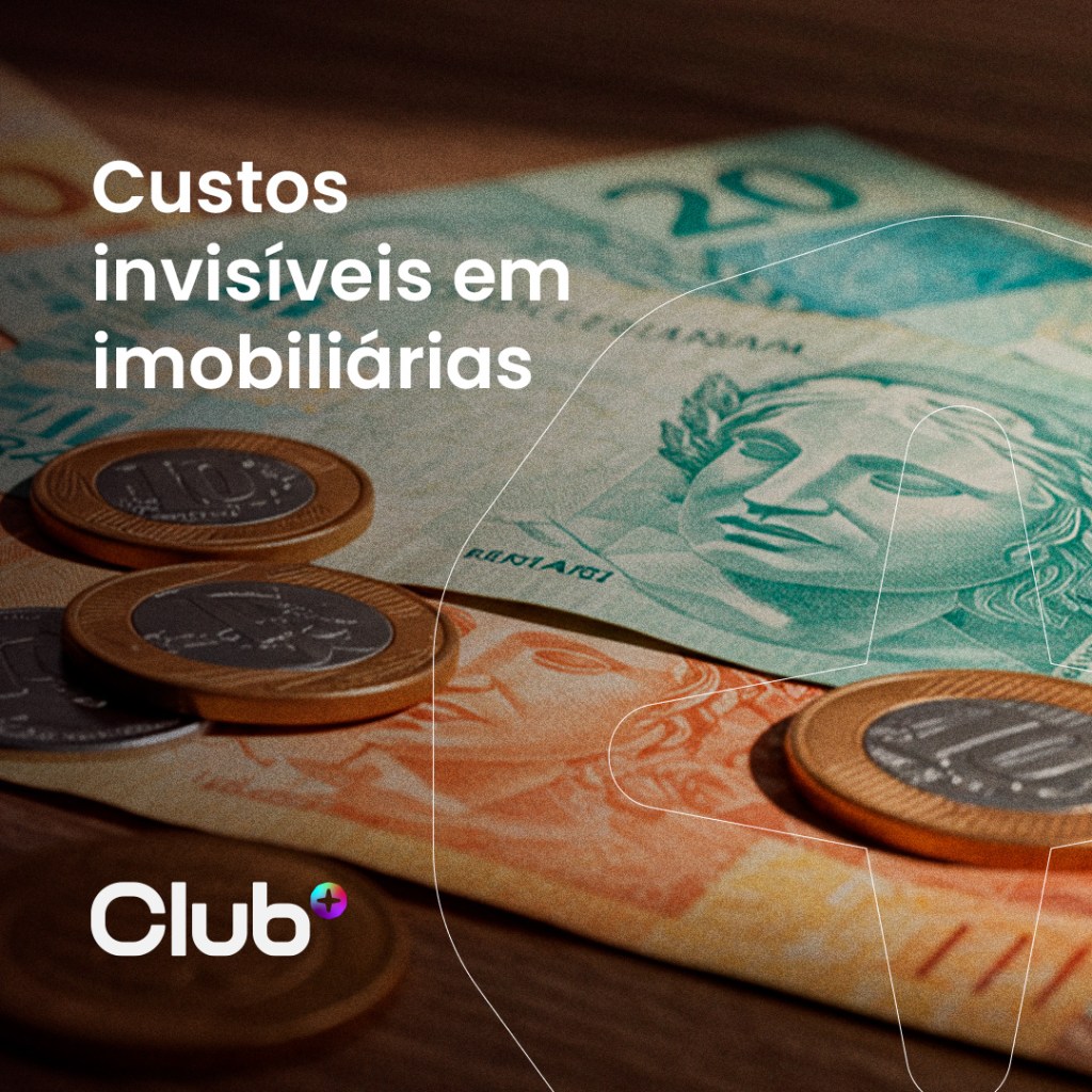 Custos invisíveis em imobiliárias: o desafio oculto que impacta sua&nbsp;rentabilidade